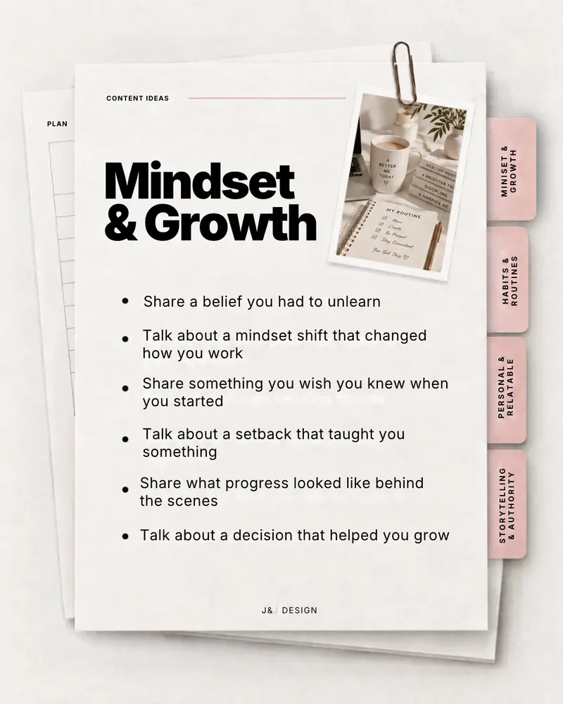 Workbook page: Mindset and growth. Share a belief you had to unlearn. Talk about a mindset shift that changed how you work. Share something you wish you knew when you started. Talk about a setback that taught you something. Share what progress looked like behind the scenes. Talk about a decision that helped you grow.