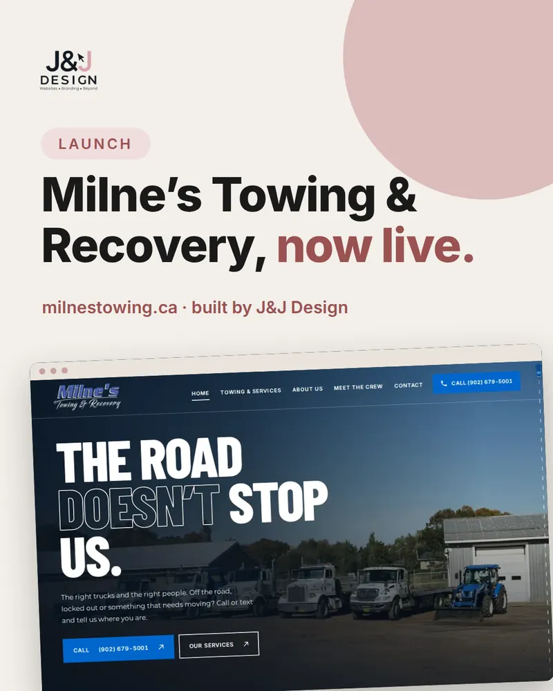Launch cover: Milne's Towing & Recovery, now live. The Milne's homepage with the headline The road doesn't stop us.